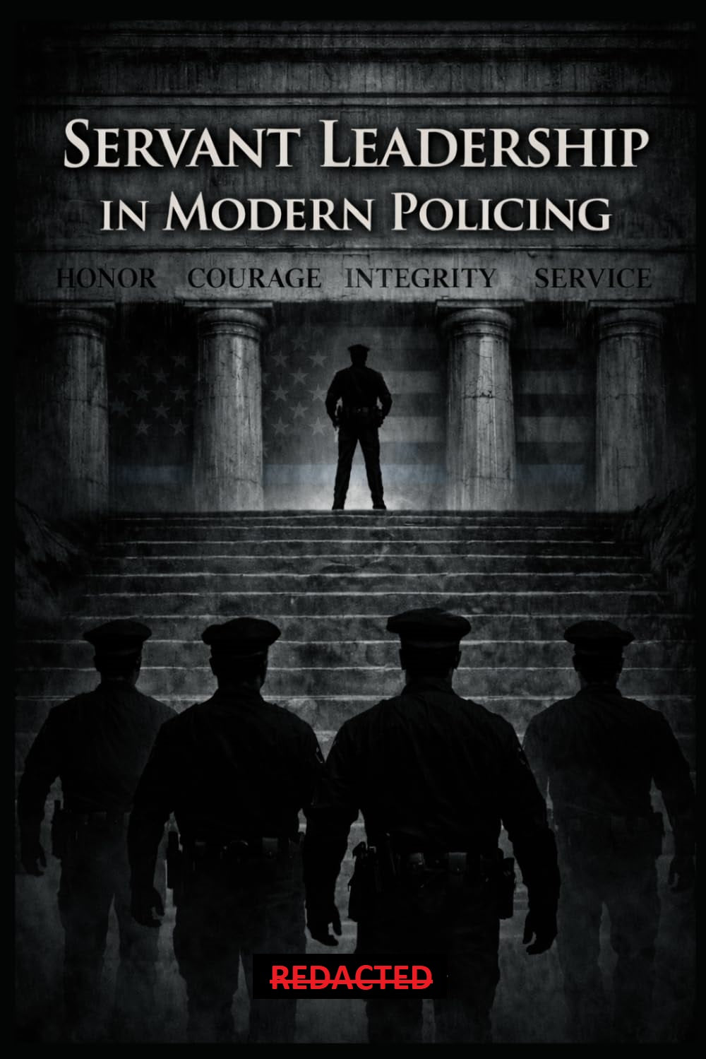 Servant Leadership in Modern Policing